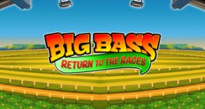 Big Bass Return to the Races rajazeus