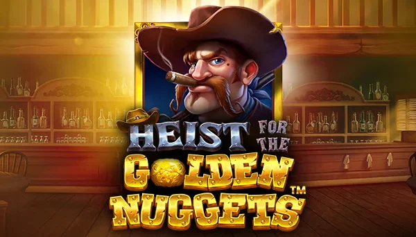 Heist for the Golden Nuggets
